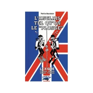 L‘anglais tel qu‘on le plonge Meilleur Choix