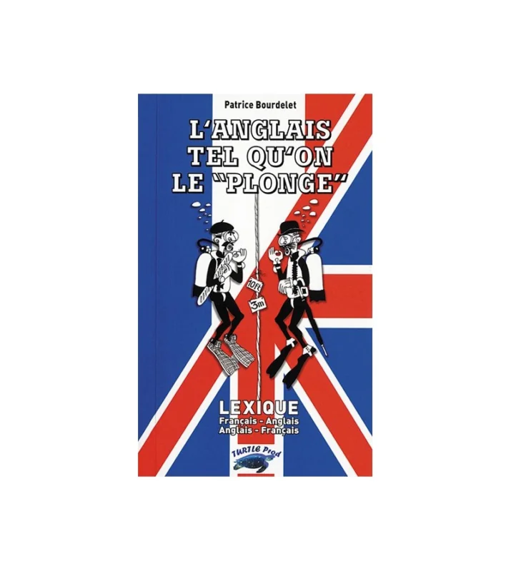 L‘anglais tel qu‘on le plonge Meilleur Choix