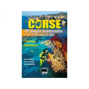 La Corse 100 plongées incontournables Offre Du Jour